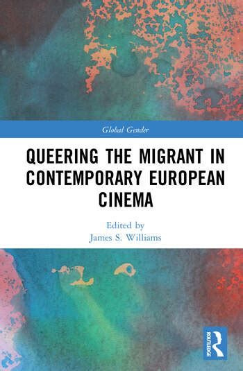 Queering the Migrant in Contemporary European Cinema- Book Cover
