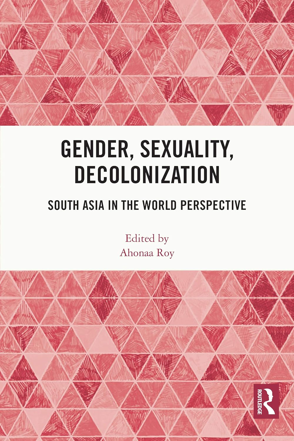 Gender, Sexuality, Decolonization- Book Cover
